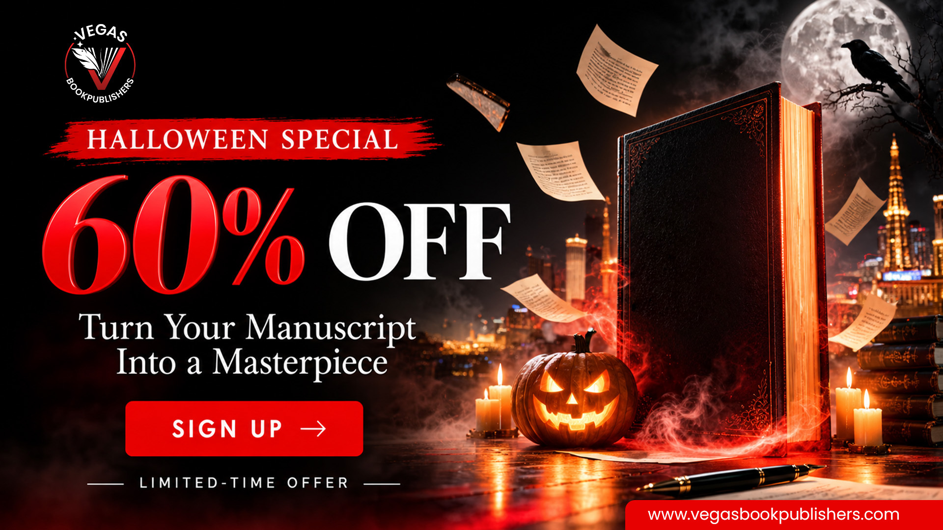Vegas Book Publishers Halloween Special 60 percent off. Sign up.